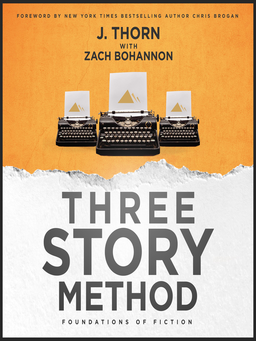 Title details for Three Story Method by J. Thorn - Available